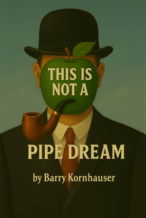 This is not a pipe dream